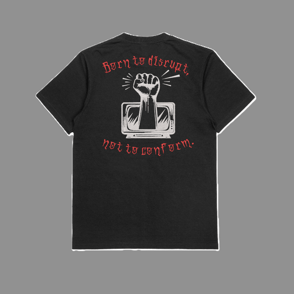 T-Shirt ,,Born to disrupt " - verschiedene Farben und Größen - Stricta